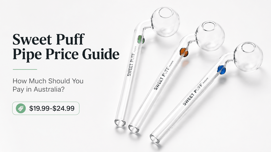 Sweet Puff Pipe Price Guide: How Much Should You Pay in Australia? - Oz Sweet Puff
